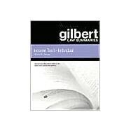 Gilbert Law Summaries on Income Tax I - Individuals by Asimow, Michael R., 9780314143433