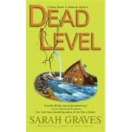 Dead Level A Home Repair Is Homicide Mystery by GRAVES, SARAH, 9780553593433