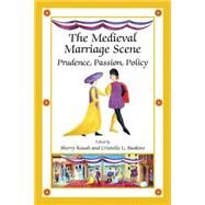 The Medieval Marriage Scene by Roush, Sherry; Baskins, Cristelle Louise, 9780866983433