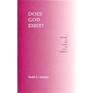 Does God Exist? : A Dialogue by Moody, Todd C., 9780872203433