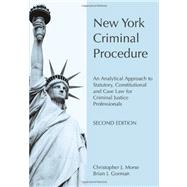 New York Criminal Procedure by Morse, Christopher J.; Gorman, Brian J., 9781594603433