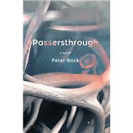 Passersthrough by Rock, Peter, 9781641293433