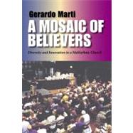 A Mosaic of Believers by Marti, Gerardo, 9780253203434