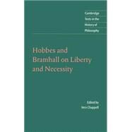Hobbes and Bramhall on Liberty and Necessity by Thomas Hobbes , John Bramhall , Edited by Vere Chappell, 9780521593434