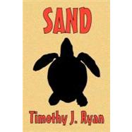 Sand by Ryan, Timothy J., 9781458203434