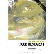 The Handbook of Food Research by Murcott, Anne; Belasco, Warren; Jackson, Peter, 9781474283434