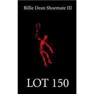 Lot 150 by Shoemate, Billie Dean, III., 9781495213434
