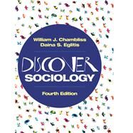Discover Sociology by Chambliss, William J.; Eglitis, Daina S., 9781544333434