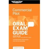 Commercial Pilot Oral Exam Guide by Jason Blair, 9781644253434
