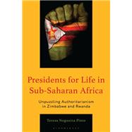 Presidents for Life in Sub-Saharan Africa by Teresa Nogueira Pinto, 9781666963434
