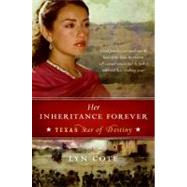 Her Inheritance Forever by Cote, Lyn, 9780061373435
