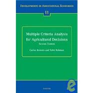 Multiple Criteria Analysis for Agricultural Decisions, Second Edition by Romero; Rehman, 9780444503435