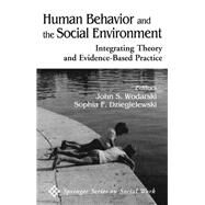 Human Behavior and the Social Environment by Wodarski, John S., 9780826123435