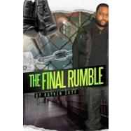 The Final Rumble by Skyy, Rayven, 9781477483435