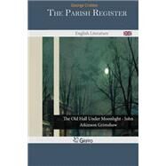 The Parish Register by Crabbe, George, 9781502743435