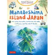 Manabeshima Island Japan by Chavouet, Florent, 9784805313435