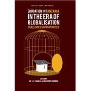 Education in Tanzania in the Era of Globalisation by Lugalla, Joe L.p.; Ngwaru, J. Marriote, 9789987083435
