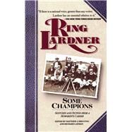 Some Champions by Lardner, Ring, 9780020223436