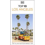 DK Top 10 Los Angeles Top 10 lists for your perfect trip, plus an all-weather folded map by Unknown, 9780241783436