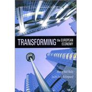 Transforming the European Economy by Baily, Martin Neil; Kirkegoard, Jacob Funk, 9780881323436