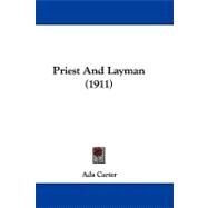 Priest and Layman by Carter, Ada, 9781104443436