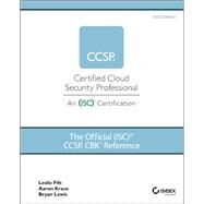 The Official (ISC)2 CCSP CBK Reference by Fife, Leslie; Kraus, Aaron; Lewis, Bryan, 9781119603436