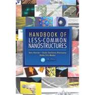Handbook of Less-Common Nanostructures by Kharisov; Boris ildusovich, 9781439853436