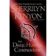The Dark-Hunter Companion by Kenyon, Sherrilyn; Kontis, Alethea, 9780312363437