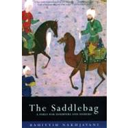 Saddlebag A Fable for Doubters and Seekers by NAKHJAVANI, BAHIYYIH, 9780807083437