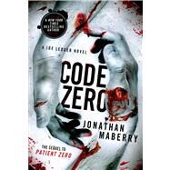Code Zero A Joe Ledger Novel by Maberry, Jonathan, 9781250033437