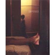 Exposed : Voyeurism, Surveillance, and the Camera Since 1870 by Essays by Sandra S. Phillips, Simon Baker, Philip Brookman, Marta Gili, Carol Squiers, and Richard B. Woodward, 9780300163438