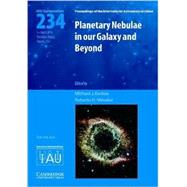Planetary Nebulae in our Galaxy and Beyond (IAU S234) by Edited by Michael J. Barlow , Roberto H. Méndez, 9780521863438