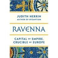 Ravenna by Herrin, Judith, 9780691153438