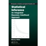 Statistical Inference: An Integrated Bayesian/Likelihood Approach by Aitkin; Murray, 9781420093438
