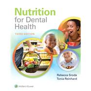 Nutrition for Dental Health A Guide for the Dental Professional by Sroda, Rebecca, 9781496333438