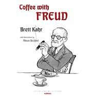 Coffee With Freud by Kahr, Brett; Bechdel, Alison, 9781782203438