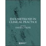 Endometriosis in Clinical Practice by Olive; David, 9781841843438