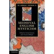 The Cambridge Companion to Medieval English Mysticism by Edited by Samuel Fanous , Vincent Gillespie, 9780521853439