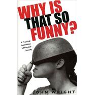 Why Is That So Funny? by Wright, John, 9780879103439