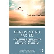 Confronting Racism by Carter, Robert T.; Scheuermann, Thomas, 9781138553439