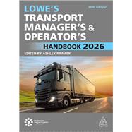 Lowe's Transport Manager's and Operator's Handbook 2026 by David Lowe, 9781398623439