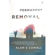Permanent Removal by Cowell, Alan S., 9781431423439