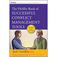 The Pfeiffer Book of Successful Conflict Management Tools by Gordon, Jack, 9780470193440