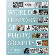 A World History of Photography by Rosenblum, Naomi; Stoll, Diana, 9780789213440