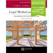 Legal Method and Writing by Charles R. Calleros; Rebekah Hanley; Yan Slavinskiy, 9798894103440