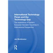 International Technology Flows And The Technology Gap by Monkiewicz, Jan, 9780367153441