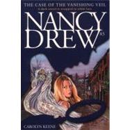 The Case of the Vanishing Veil by Keene, Carolyn, 9780743423441