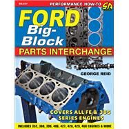 Ford Big-block Parts Interchange by Reid, George, 9781613253441