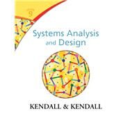 Systems Analysis and Design by Kendall, Kenneth E.; Kendall, Julie E., 9780133023442