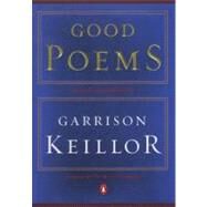 Good Poems by Various (Author); Keillor, Garrison (Editor), 9780142003442